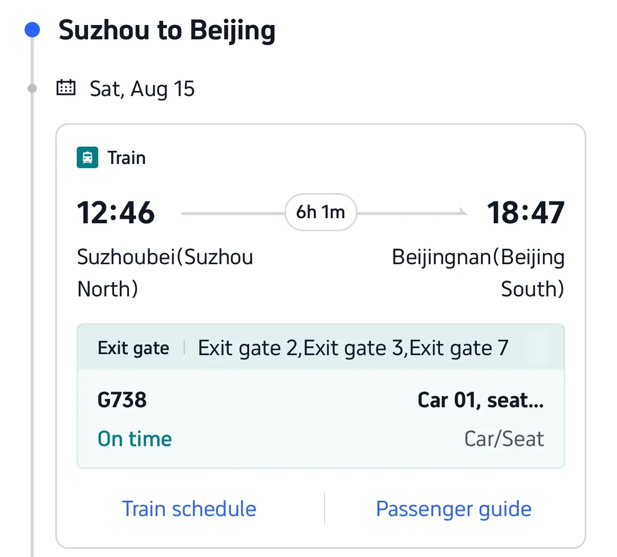 Buchung in der Trip.com-App: Suzhou to Beijing am Samstag, 15. August, Zug G738 von 12:46 Suzhoubei bis 18:47 Beijingnan, 6 Stunden 1 Minute, Wagen 01, Status On time, Ausgänge 2, 3 und 7